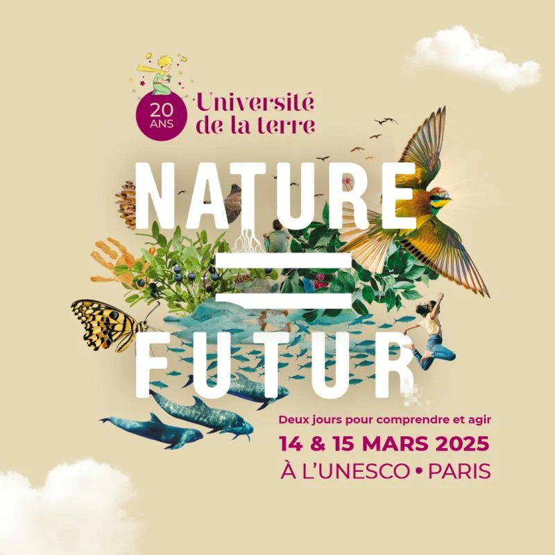 Affiche de l'Université de la terre. Nature = Futur